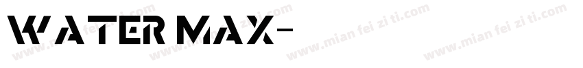 water max字体转换